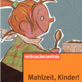 Ausschnitt Buchcover: Mahlzeit Kinder! ©Verbraucherzentrale